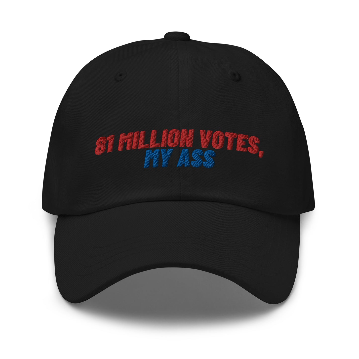 81 Million Votes, My Ass Hat (Black)