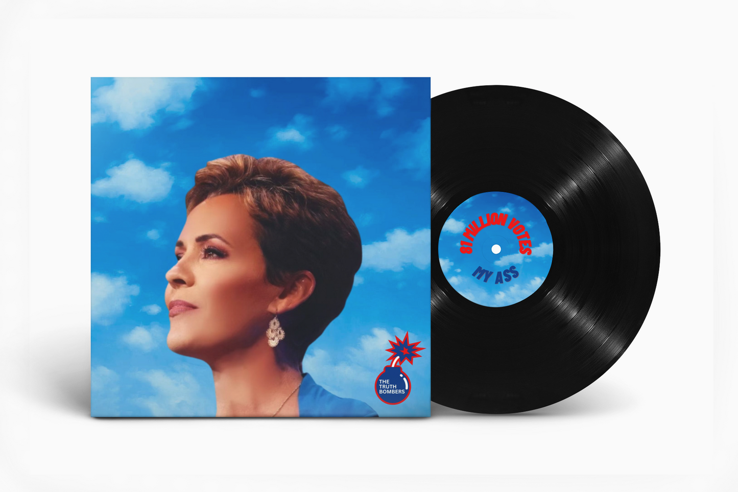 "81 Million Votes, My Ass" Vinyl Record