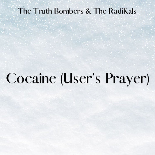 Cocaine (User's Prayer) MP3 Download