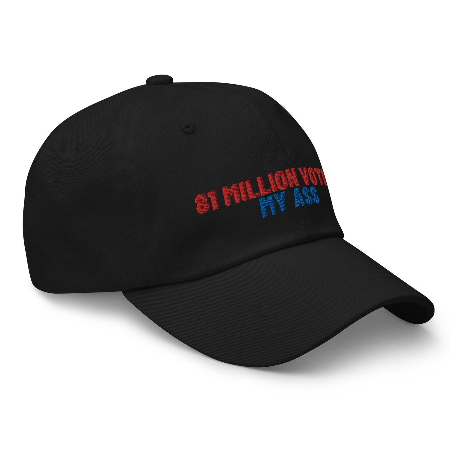 81 Million Votes, My Ass Hat (Black)