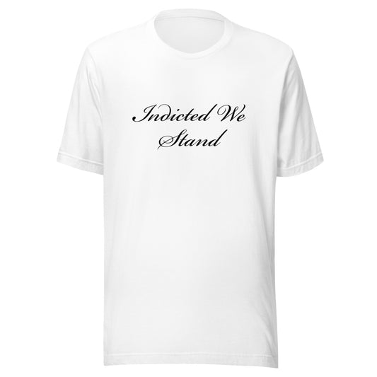 Indicted We Stand T-Shirt (White)