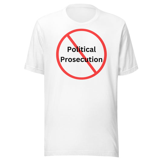 Stop Political Prosecution T-Shirt